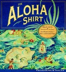 The aloha shirt - shirt., das